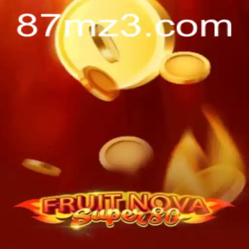 Descubra a Emoção de FruitNovaSuper80: Jogo Inovador no 87M.com